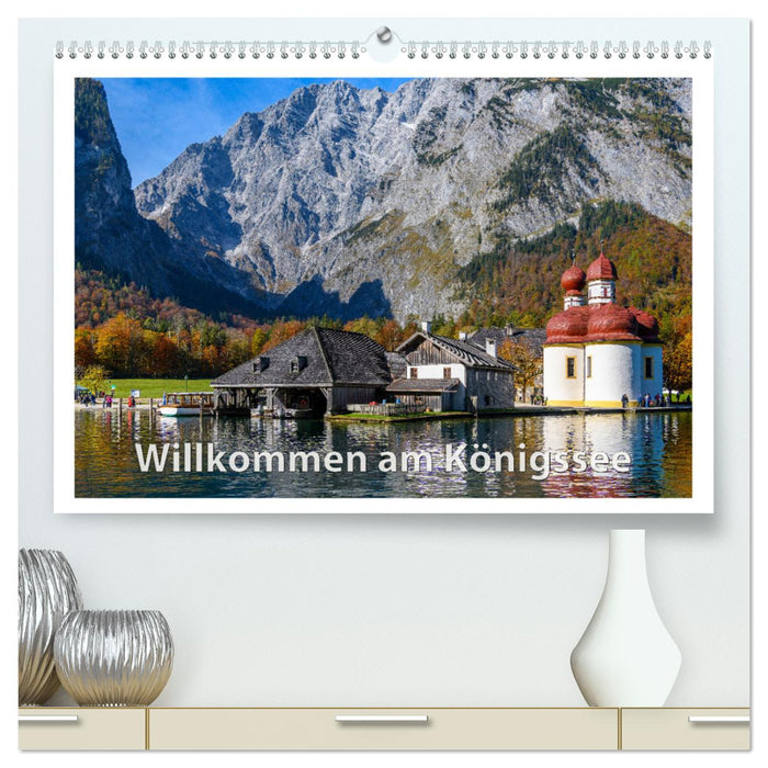 Willkommen am Königssee (CALVENDO Premium Wandkalender 2025)