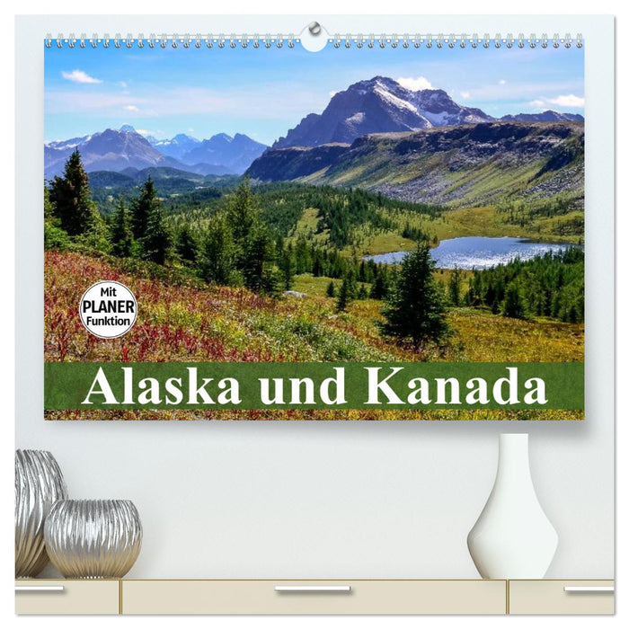 Alaska und Kanada (CALVENDO Premium Wandkalender 2025)