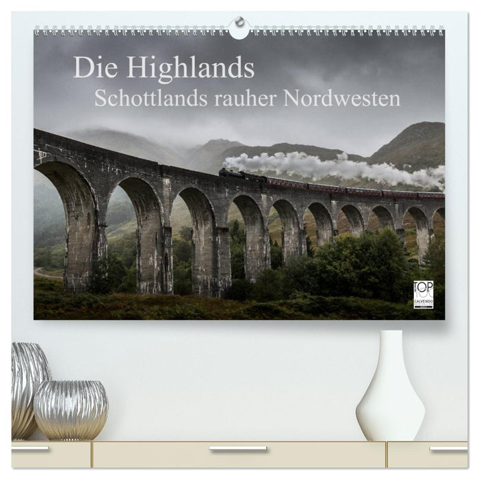 Die Highlands - Schottlands rauher Nordwesten (CALVENDO Premium Wandkalender 2025)