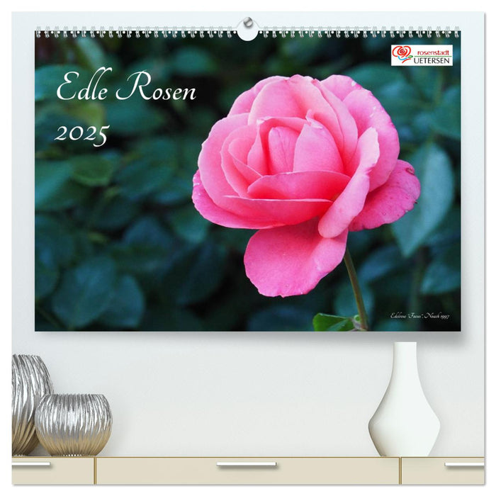 Edle Rosen (CALVENDO Premium Wandkalender 2025)