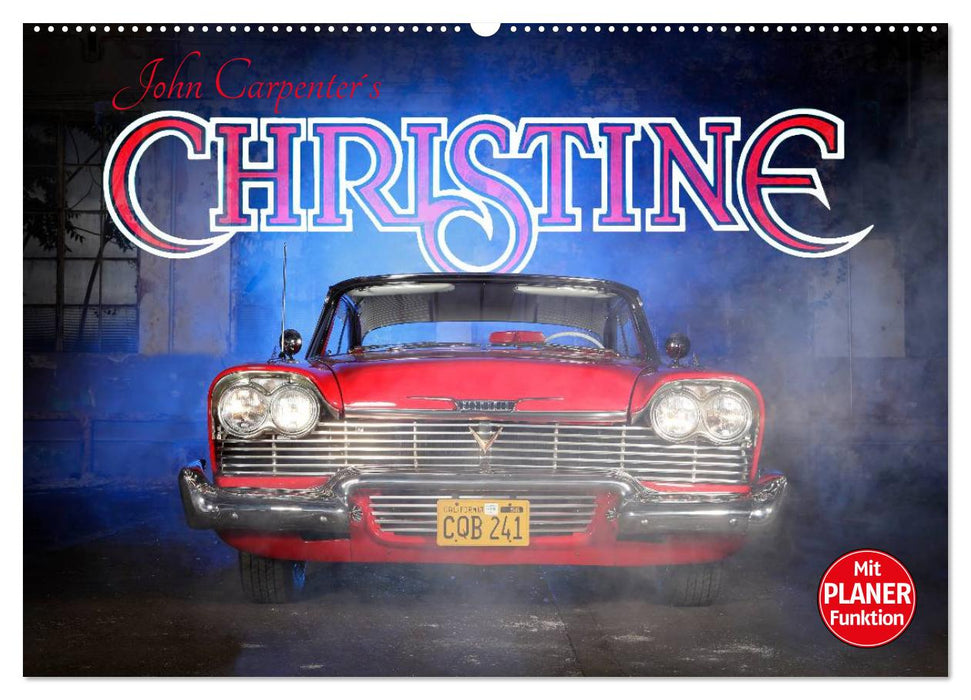 John Carpenter´s Christine (CALVENDO Wandkalender 2025)