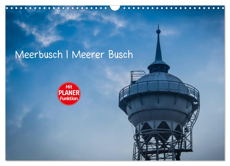 Meerbusch. Meerer Busch (CALVENDO Wandkalender 2025)