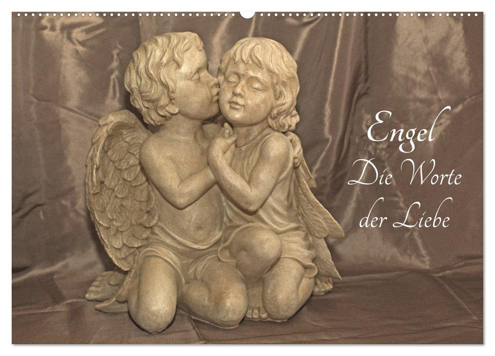 Engel - Die Worte der Liebe (CALVENDO Wandkalender 2025)