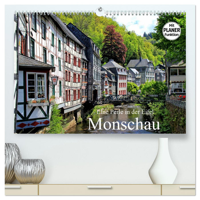 Eine Perle in der Eifel - Monschau (CALVENDO Premium Wandkalender 2025)