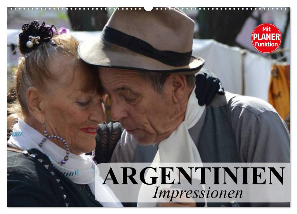 Argentinien - Impressionen (CALVENDO Wandkalender 2025)