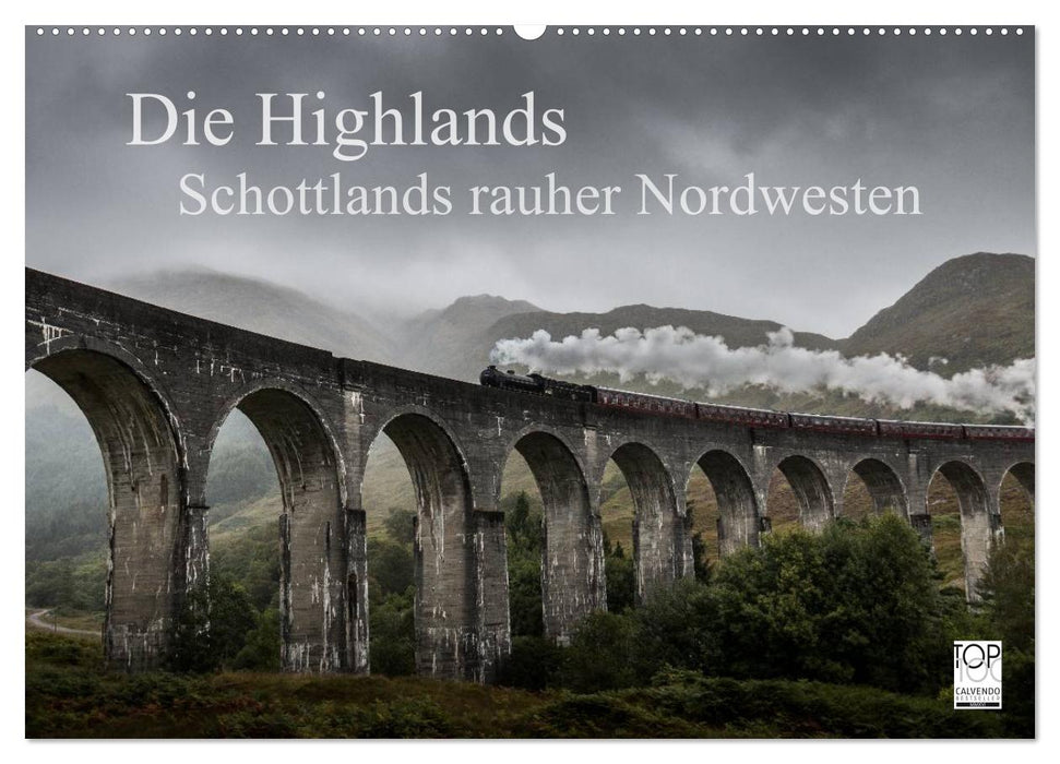 Die Highlands - Schottlands rauher Nordwesten (CALVENDO Wandkalender 2025)