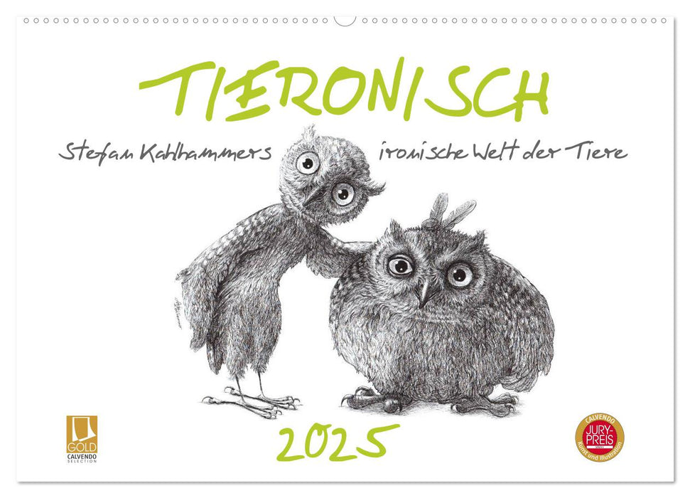 TIERONISCH (CALVENDO Wandkalender 2025)