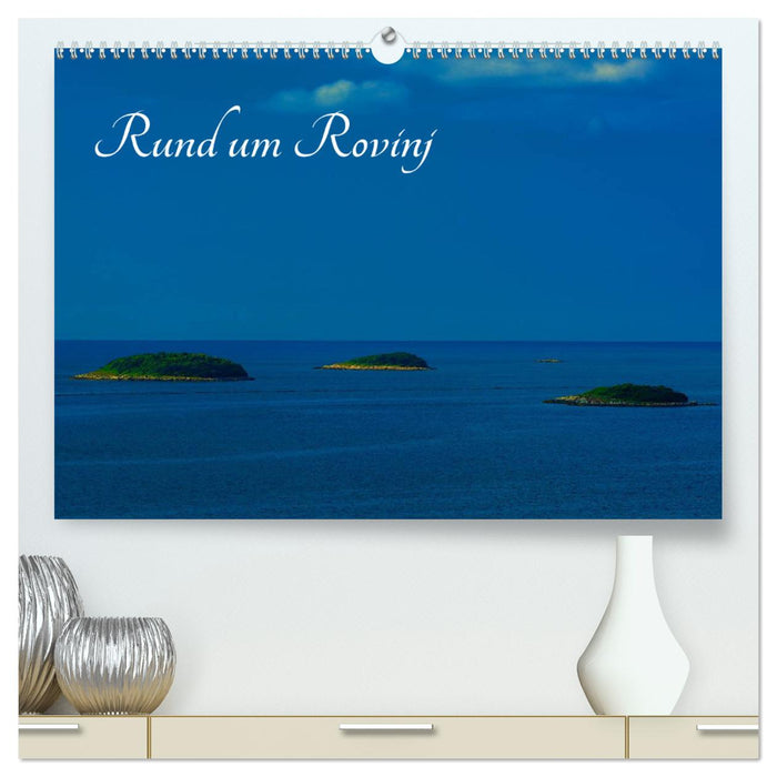 Rund um Rovinj (CALVENDO Premium Wandkalender 2025)