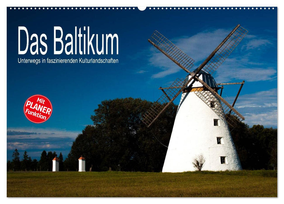 Das Baltikum - Unterwegs in faszinierenden Kulturlandschaften (CALVENDO Wandkalender 2025)