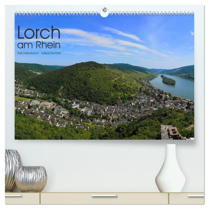 Lorch am Rhein 2025 (CALVENDO Premium Wandkalender 2025)