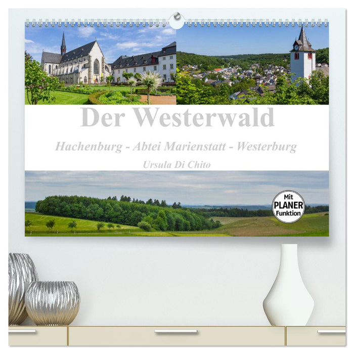 Der Westerwald (CALVENDO Premium Wandkalender 2025)