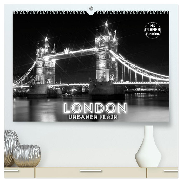 LONDON Urbaner Flair (CALVENDO Premium Wandkalender 2025)