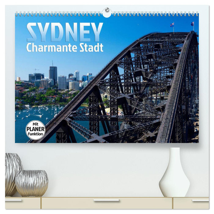 SYDNEY Charmante Stadt (CALVENDO Premium Wandkalender 2025)