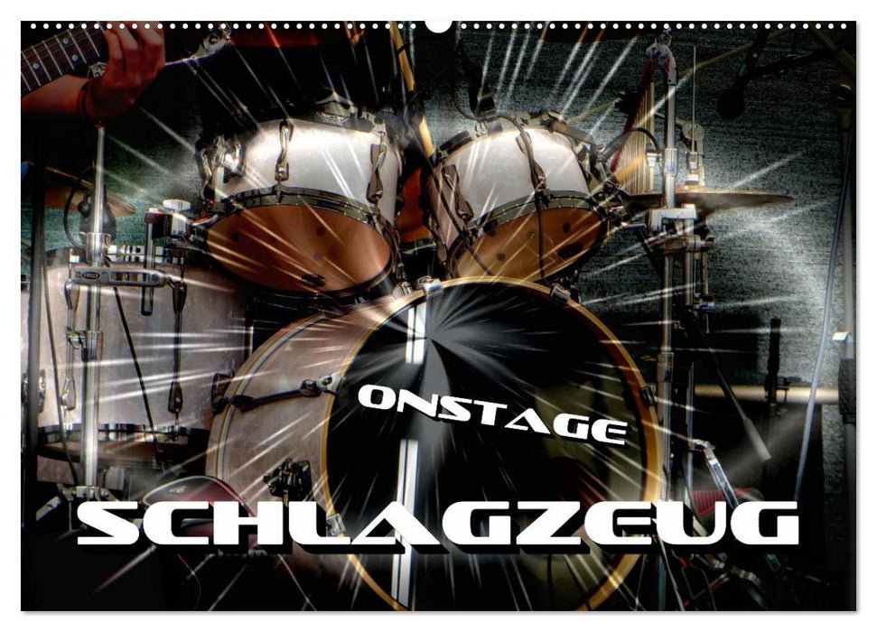 Schlagzeug onstage (CALVENDO Wandkalender 2025)