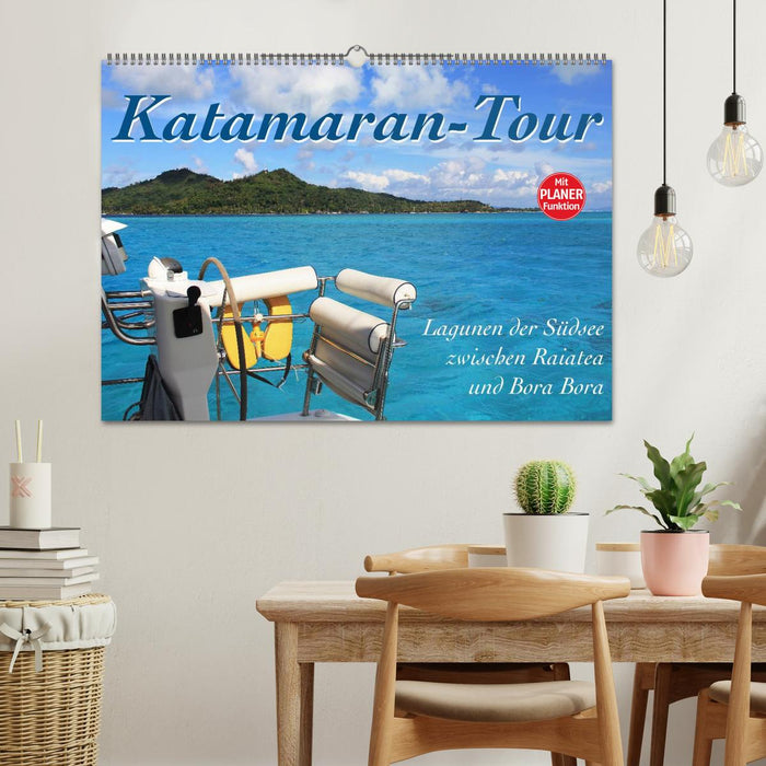 Katamaran-Tour (CALVENDO Wandkalender 2025)