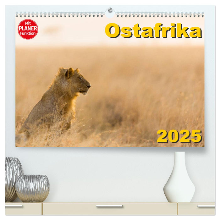Ostafrika (CALVENDO Premium Wandkalender 2025)