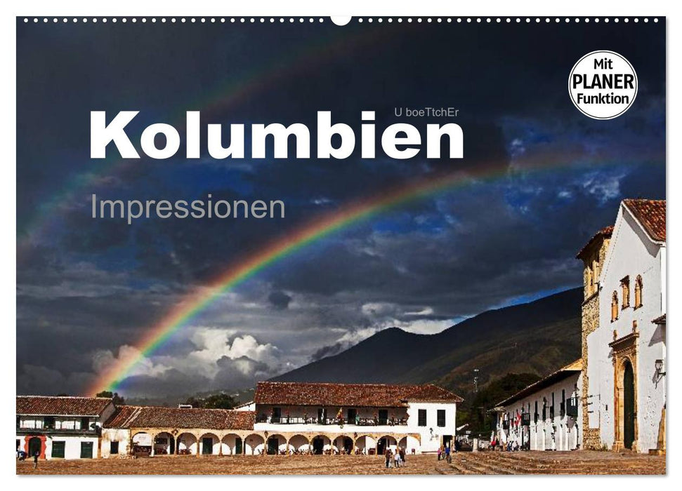 Kolumbien Impressionen (CALVENDO Wandkalender 2025)