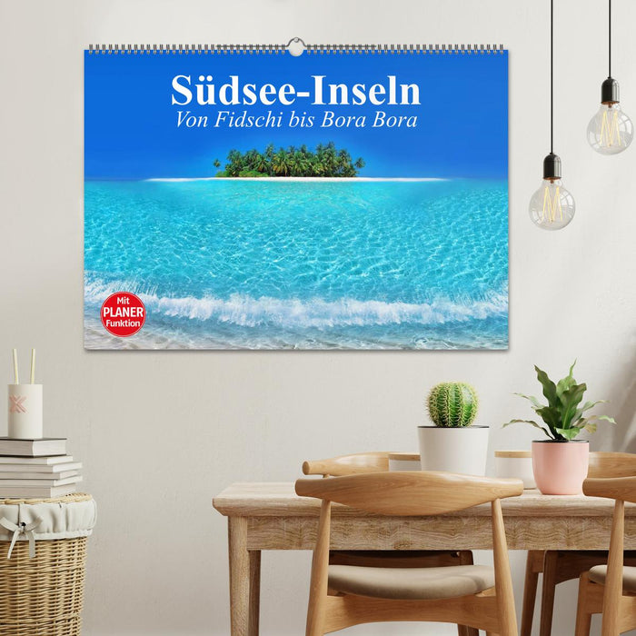 Südsee-Inseln. Von Fidschi bis Bora Bora (CALVENDO Wandkalender 2025)