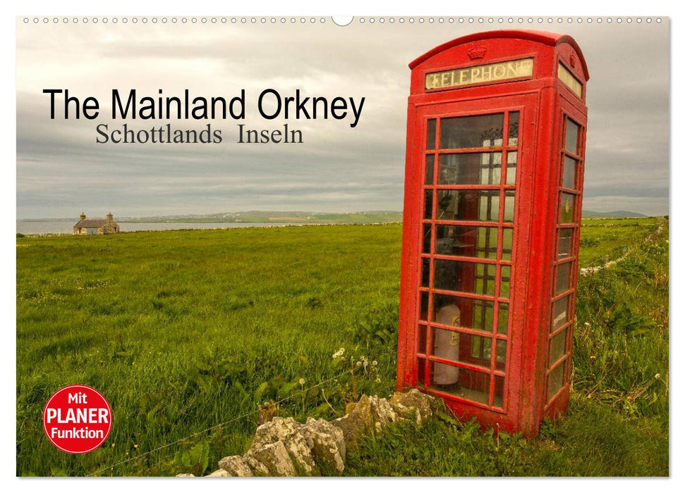 The Mainland Orkney - Schottlands Inseln (CALVENDO Wandkalender 2025)