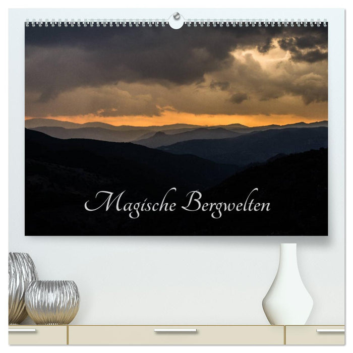 Magische Bergwelten (CALVENDO Premium Wandkalender 2025)