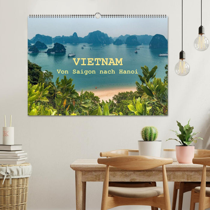 VIETNAM - Von Saigon nach Hanoi (CALVENDO Wandkalender 2025)