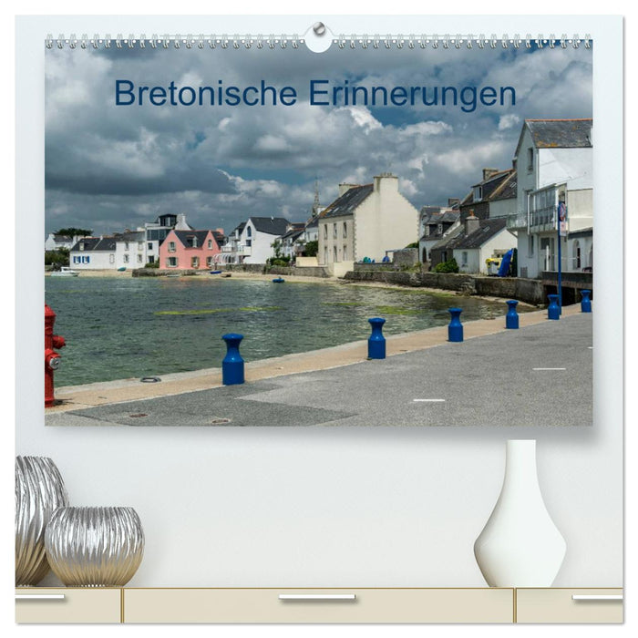 Bretonische Erinnerungen (CALVENDO Premium Wandkalender 2025)