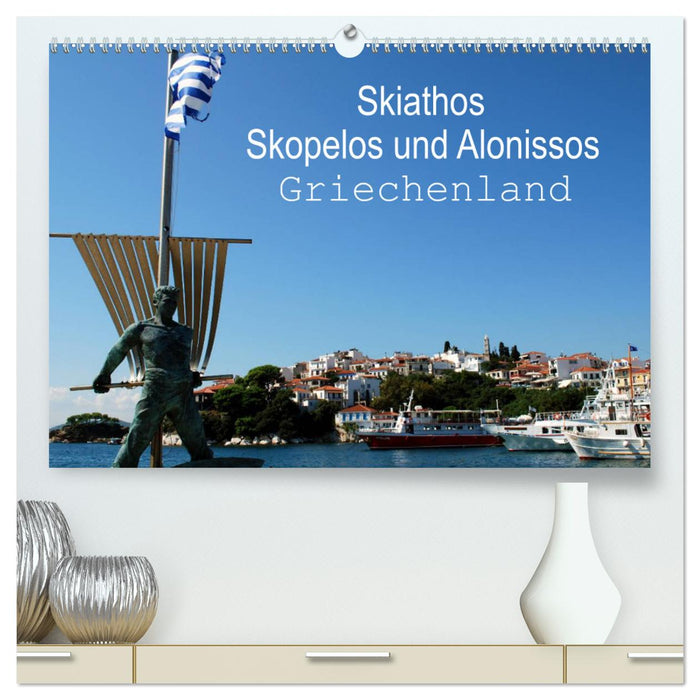 Skiathos Skopelos und Alonissos Griechenland (CALVENDO Premium Wandkalender 2025)