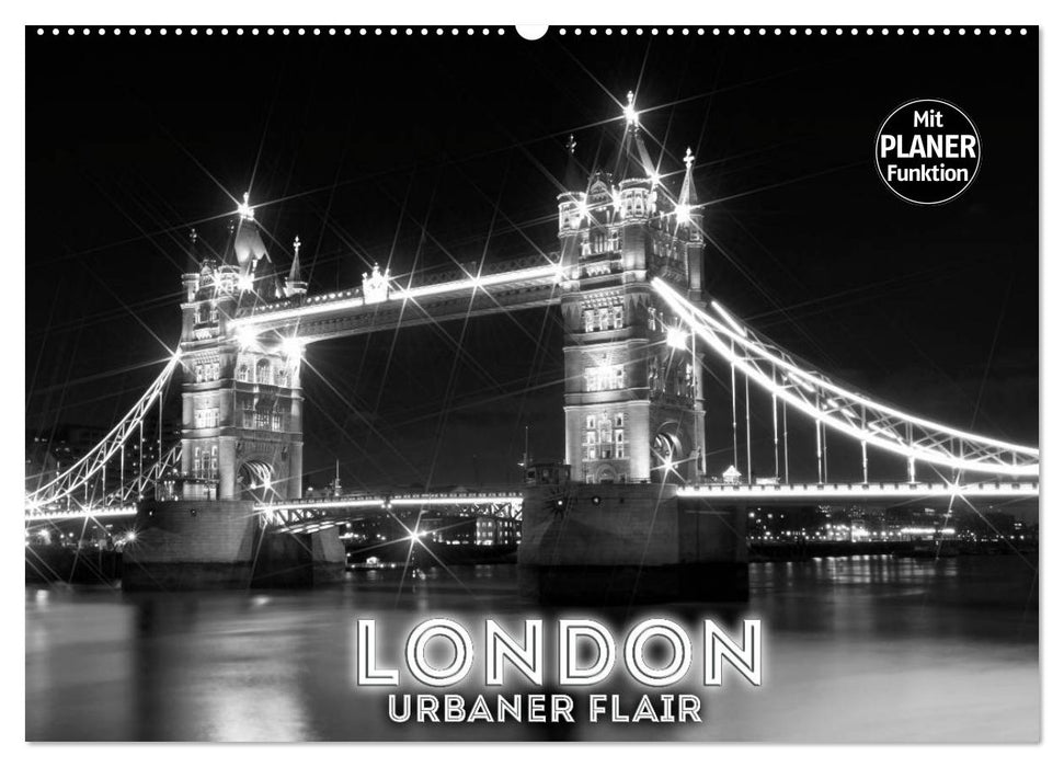 LONDON Urbaner Flair (CALVENDO Wandkalender 2025)