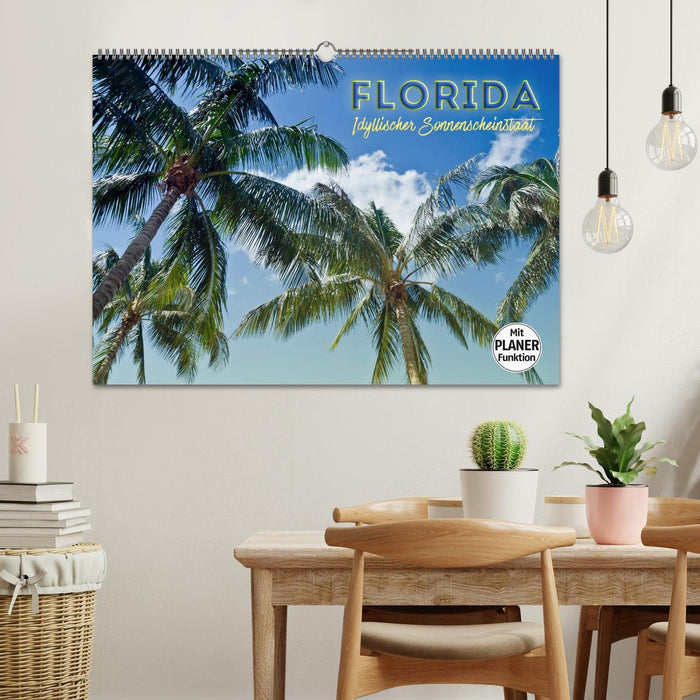 FLORIDA Idyllischer Sonnenscheinstaat (CALVENDO Wandkalender 2025)