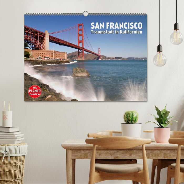 SAN FRANCISCO Traumstadt in Kalifornien (CALVENDO Wandkalender 2025)