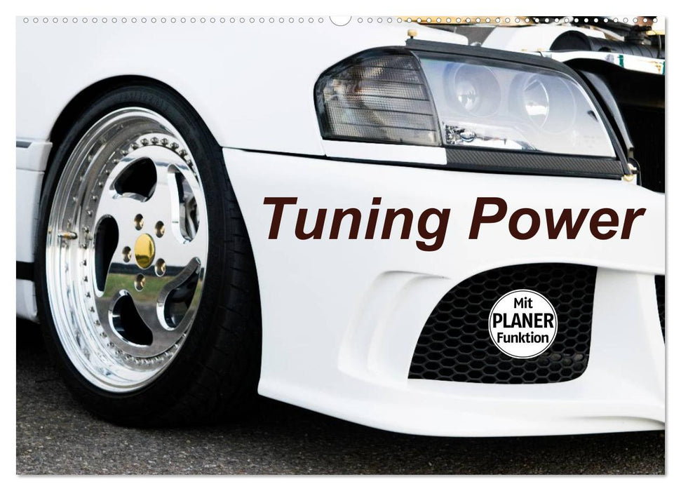 Tuning Power (CALVENDO Wandkalender 2025)