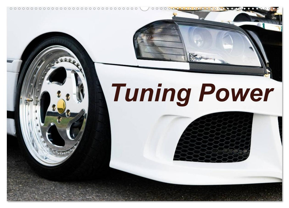 Tuning Power (CALVENDO Wandkalender 2025)