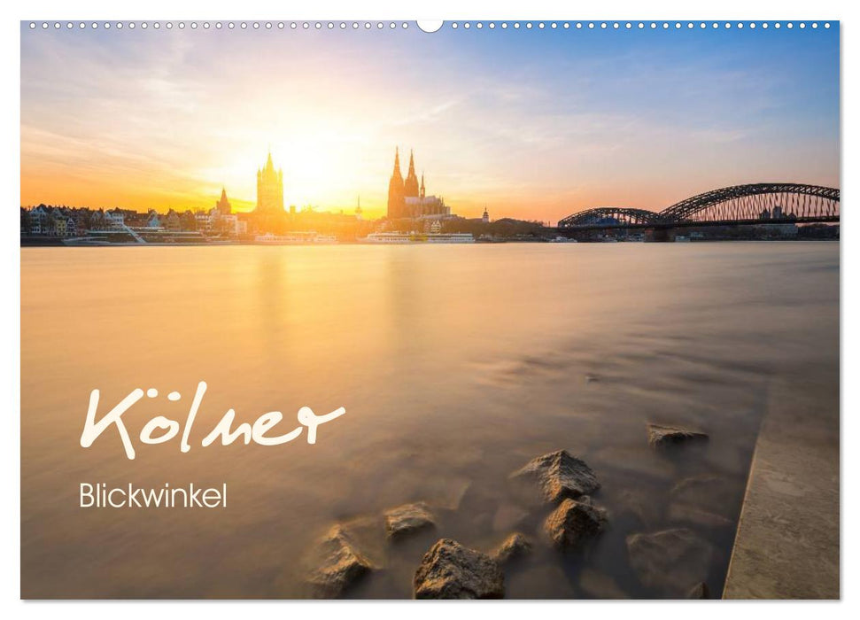 Kölner - Blickwinkel (CALVENDO Wandkalender 2025)