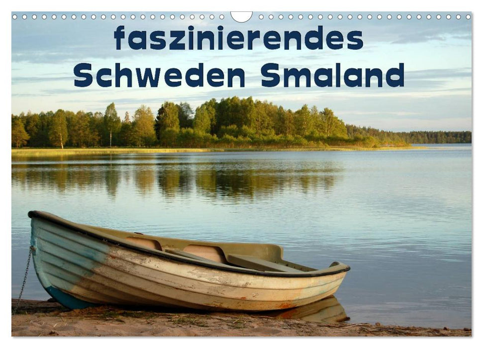 faszinierendes Schweden Smaland (CALVENDO Wandkalender 2025)