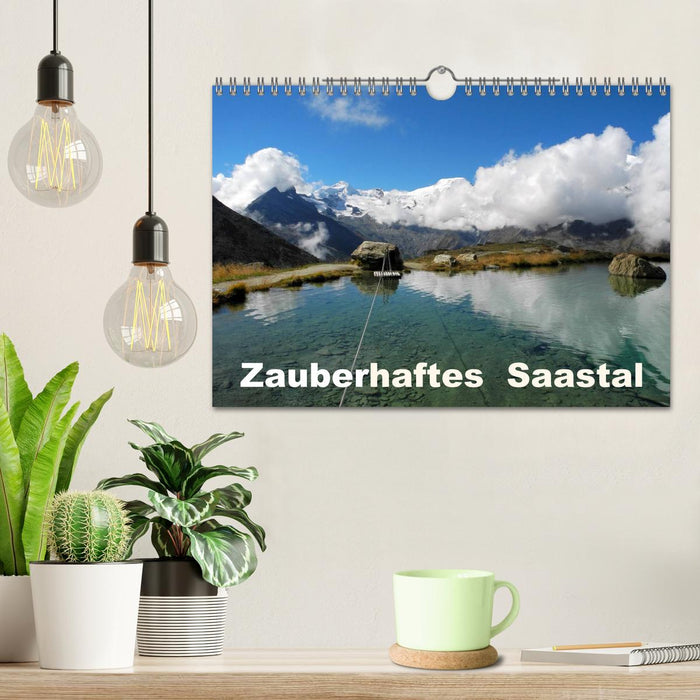 Zauberhaftes Saastal (CALVENDO Wandkalender 2025)