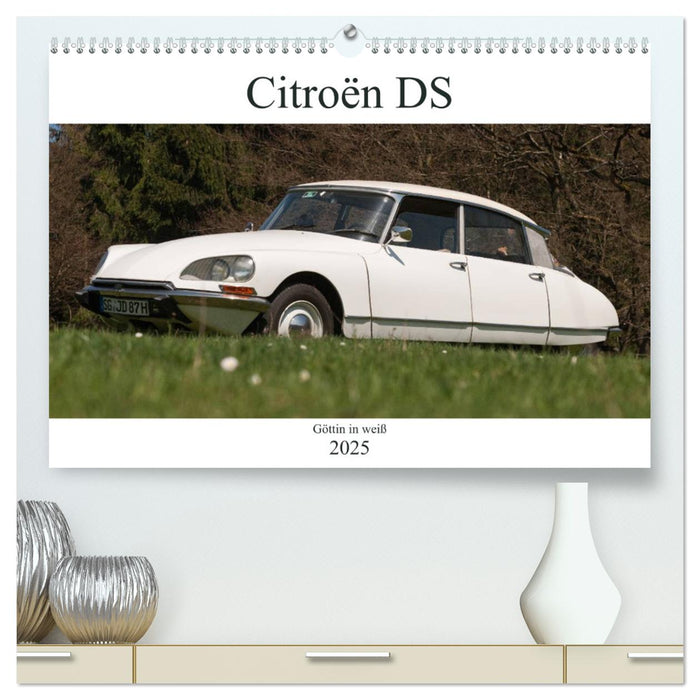 Citroën DS - Göttin in weiß (CALVENDO Premium Wandkalender 2025)