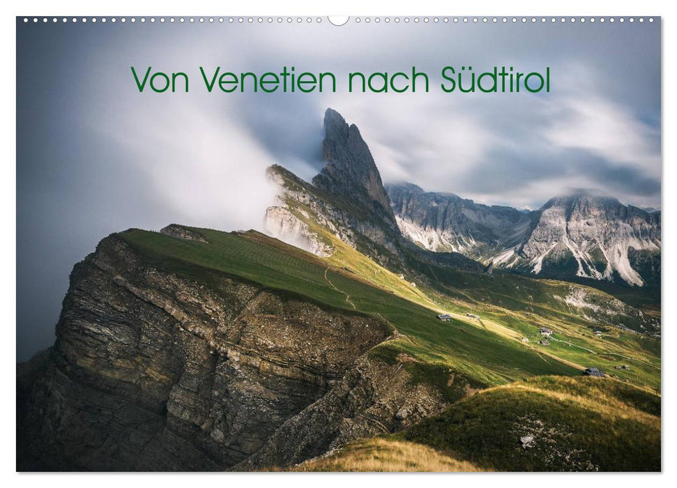 Von Venetien nach Südtirol (CALVENDO Wandkalender 2025)