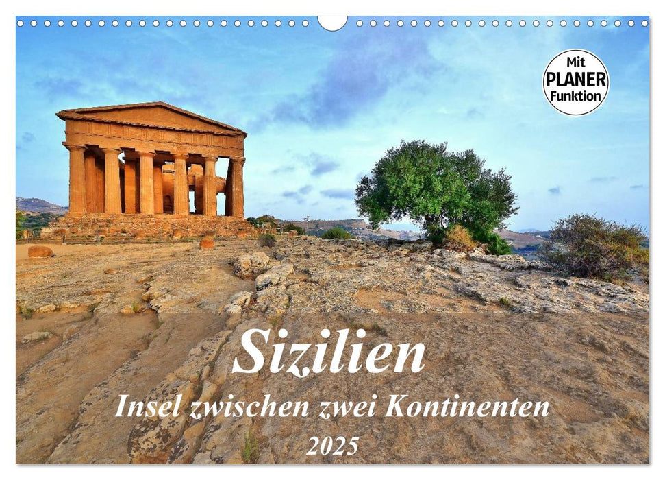 Sizilien - Insel zwischen zwei Kontinenten (CALVENDO Wandkalender 2025)