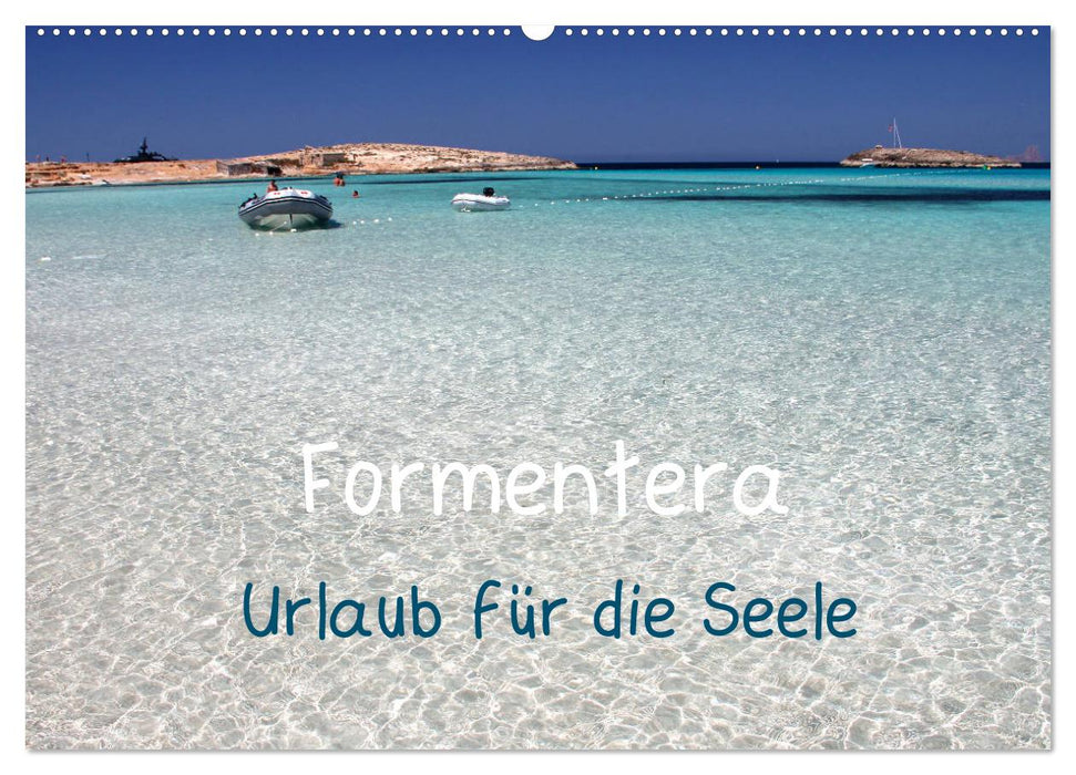 Formentera - Urlaub für die Seele (CALVENDO Wandkalender 2025)