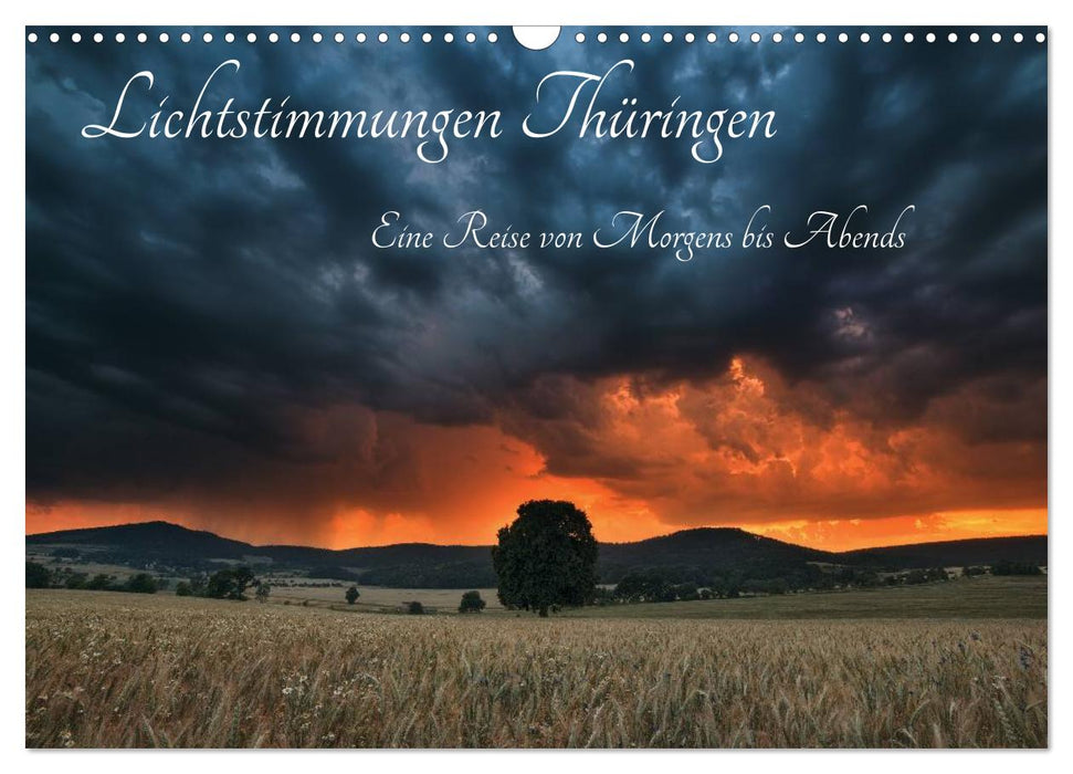 Lichtstimmungen Thüringen - Eine Reise von Morgens bis Abends (CALVENDO Wandkalender 2025)