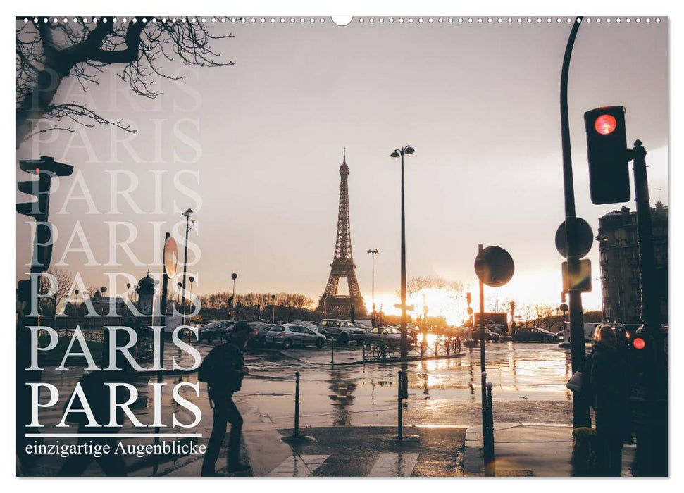 Paris - einzigartige Augenblicke (CALVENDO Wandkalender 2025)