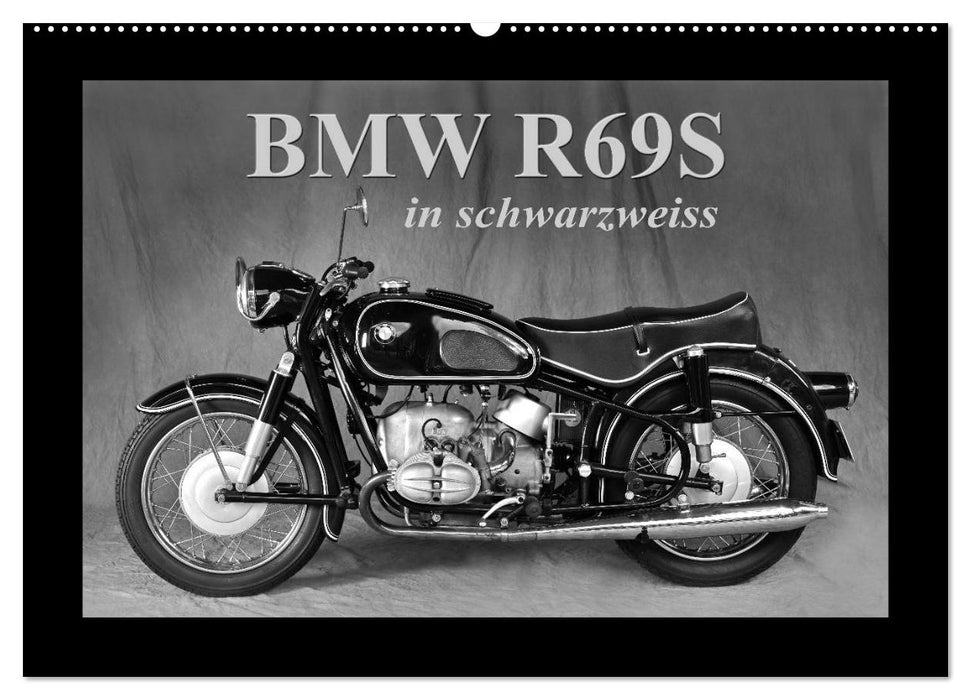 BMW R69S in schwarzweiss (CALVENDO Wandkalender 2025)