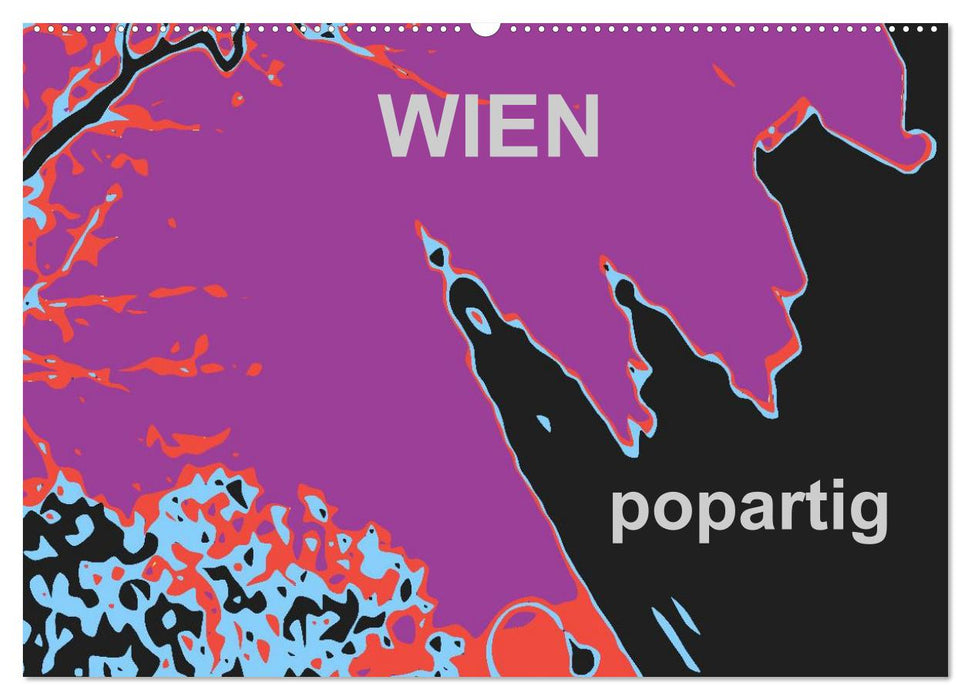 WIEN popartig (CALVENDO Wandkalender 2025)