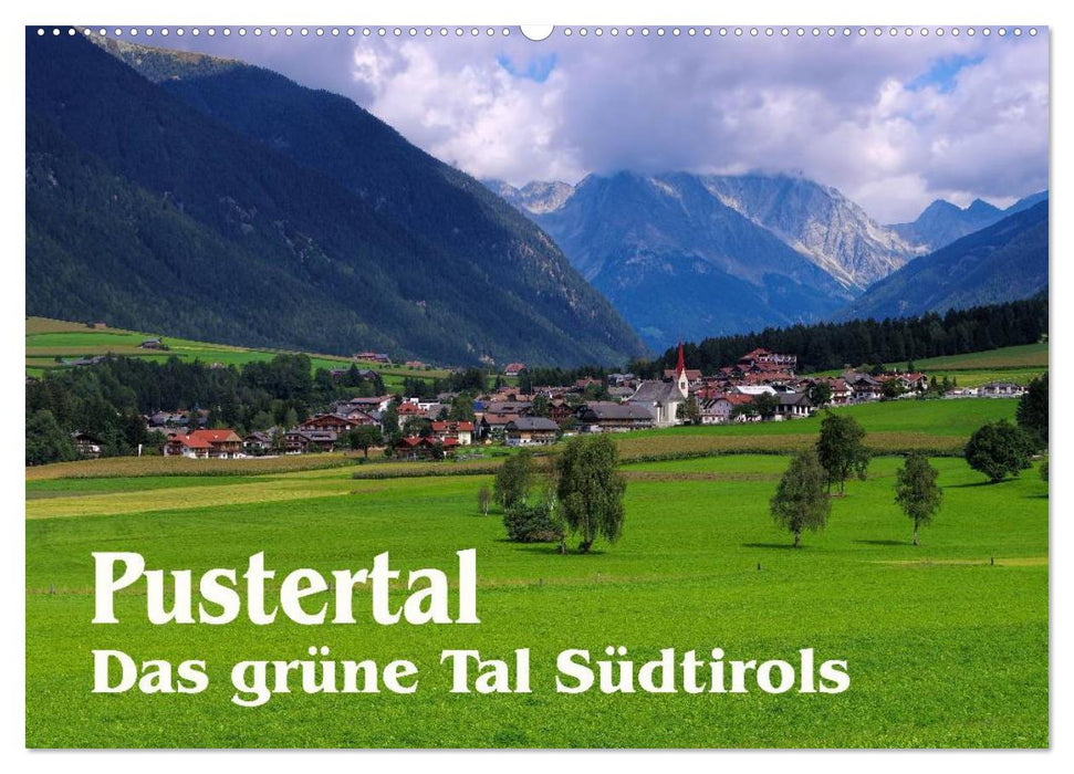 Pustertal - Das grüne Tal Südtirols (CALVENDO Wandkalender 2025)