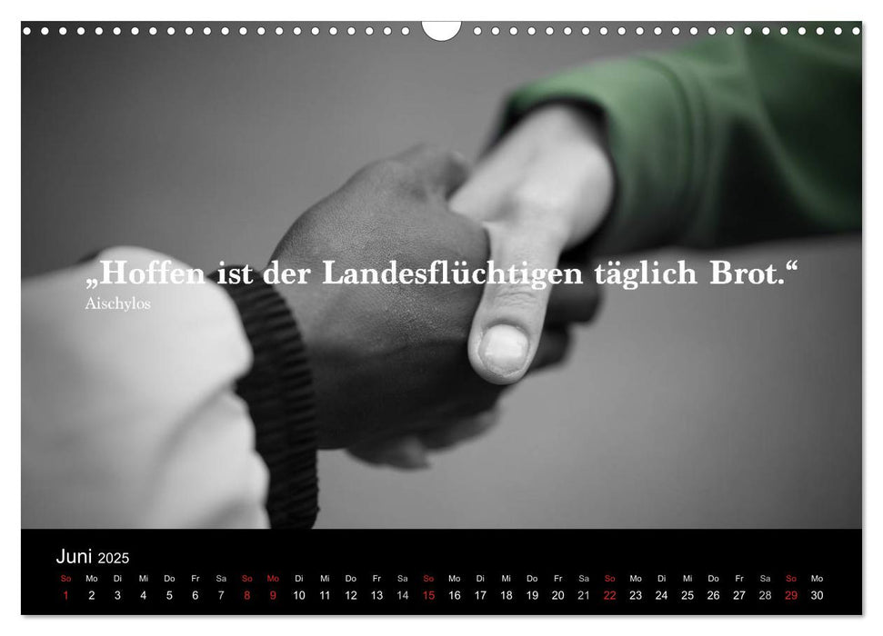 Kein Mensch ist illegal. (CALVENDO Wandkalender 2025)