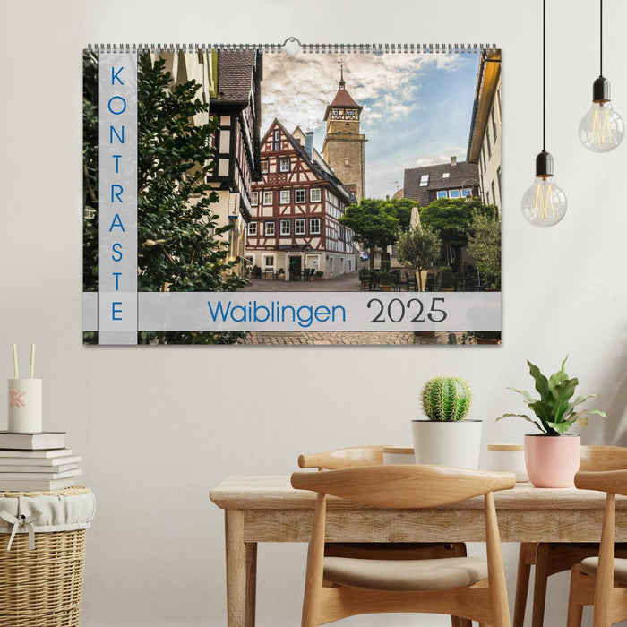 Kontraste Waiblingen (CALVENDO Wandkalender 2025)