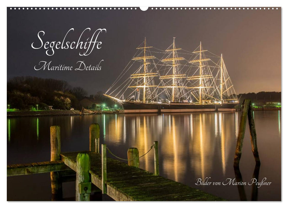 Segelschiffe - Maritime Details (CALVENDO Wandkalender 2025)