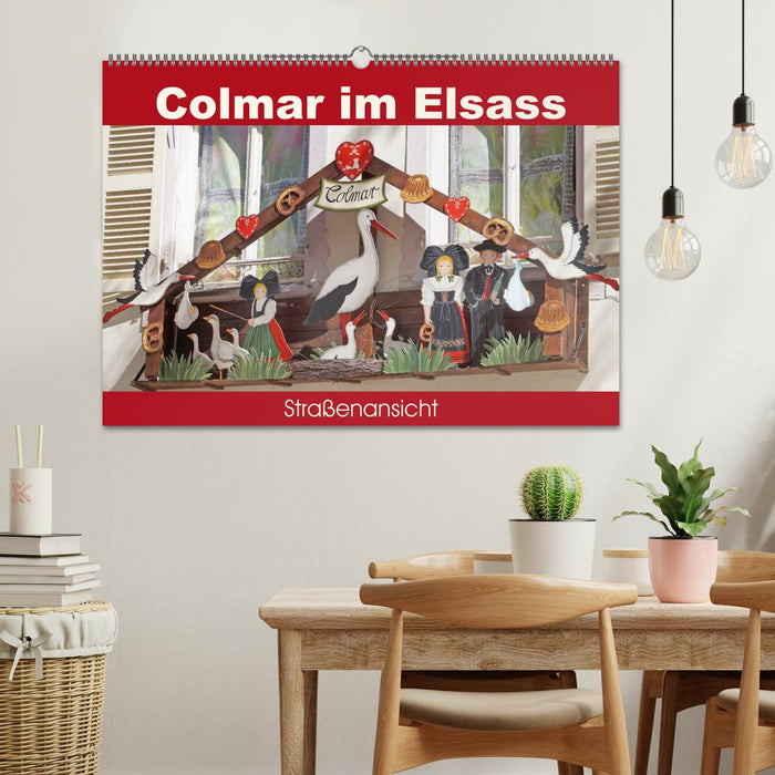 Colmar im Elsass - Straßenansicht (CALVENDO Wandkalender 2025)