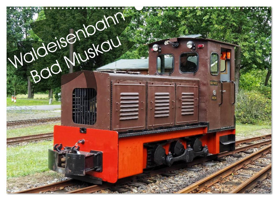 Waldeisenbahn Bad Muskau (CALVENDO Wandkalender 2025)