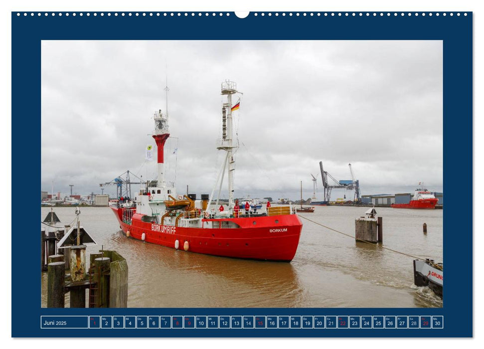 Feuerschiffe - Borkum Riff - Elbe 1 - Deutsche Bucht (CALVENDO Premium Wandkalender 2025)